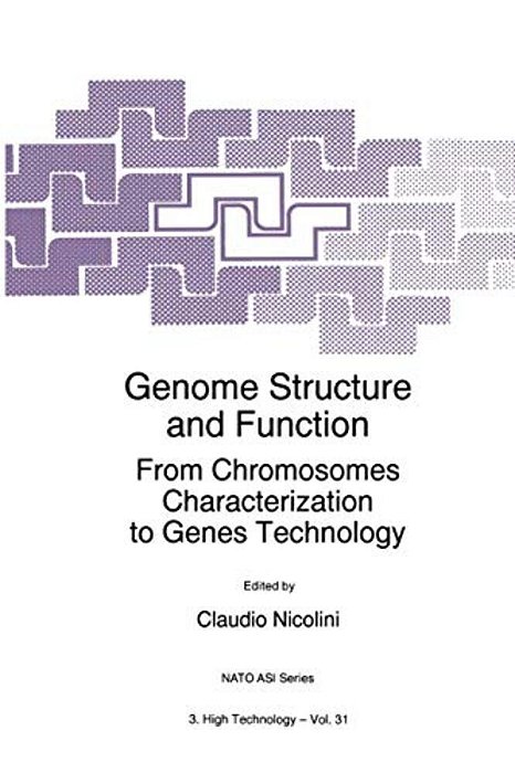 Genome Structure And Function: From Chromosomes Characterization To Genes Technology-..