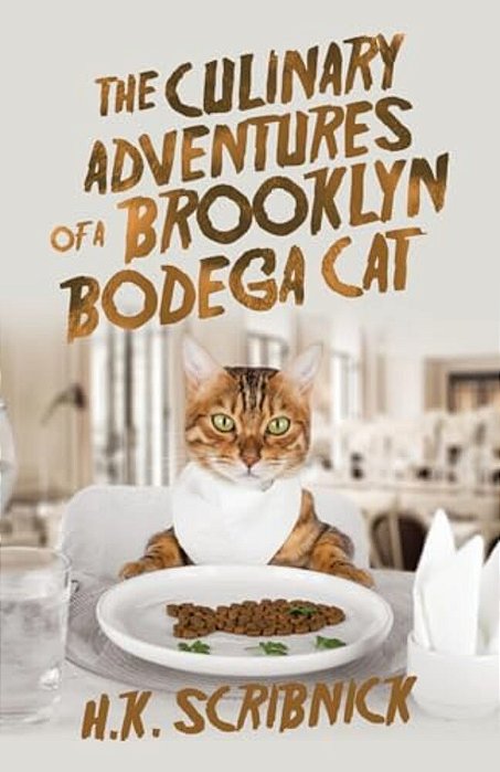 The Culinary Adventures Of A Brooklyn Bodega Cat-..