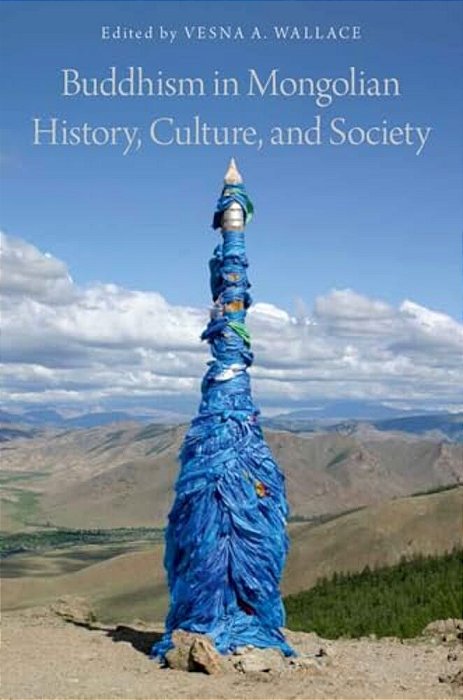 Buddhism In Mongolian History, Culture, And Society-..
