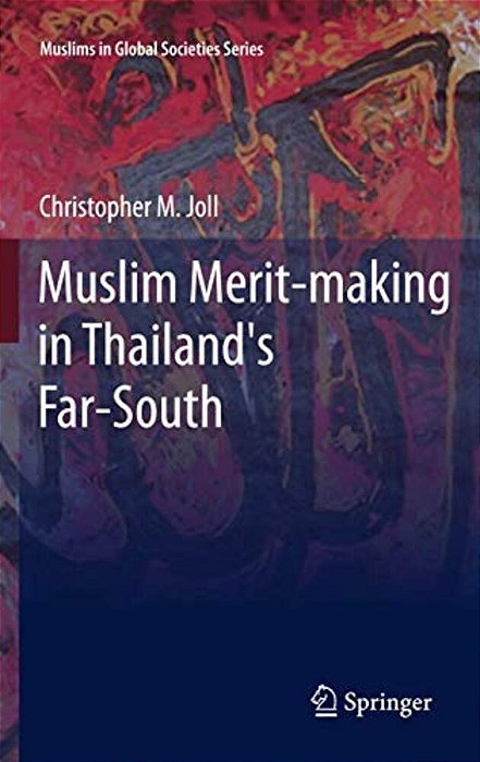 Muslim Merit-Making In Thailand's Far-South-..