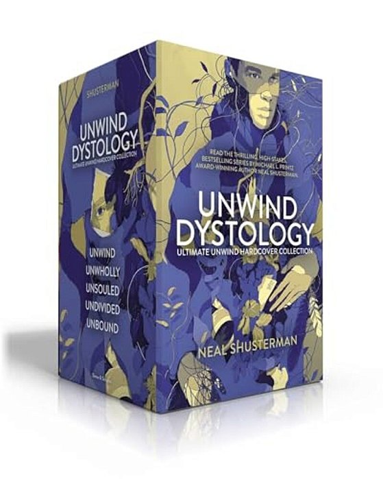 Ultimate Unwind Hardcover Collection (Boxed Set): Unwind; Unwholly; Unsouled; Undivided; Unbound-..