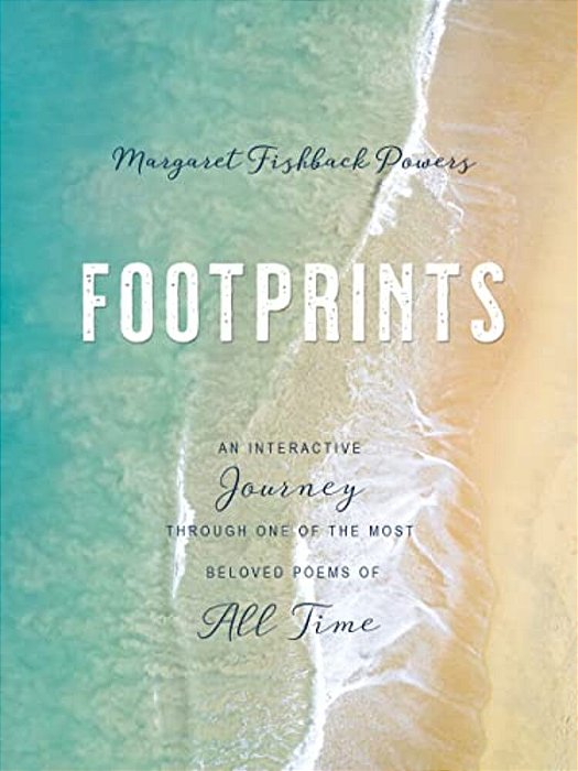 Footprints: An Interactive Journey Through One Of The Most Beloved Poems Of All Time-..