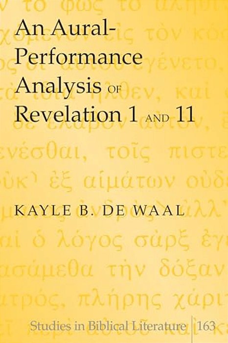 An Aural-Performance Analysis Of Revelation 1 And 11-..