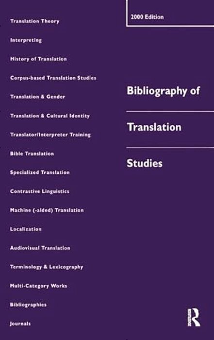 Bibliography Of Translation Studies: 2000-..