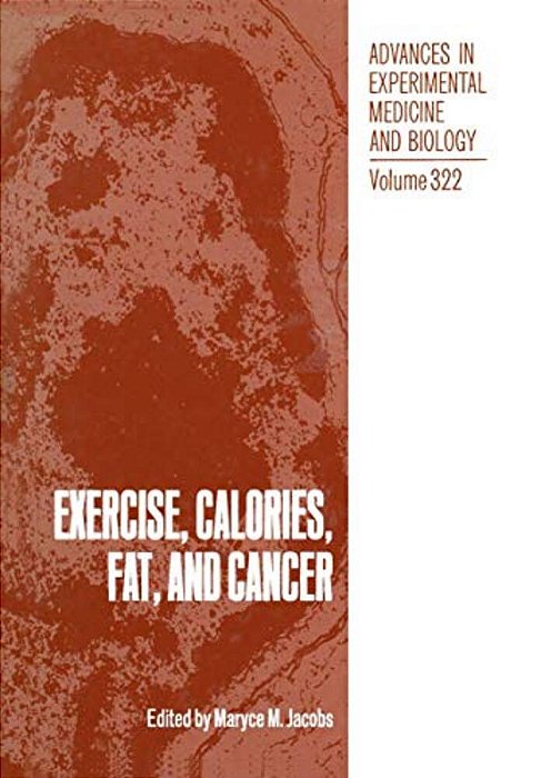 Exercise, Calories, Fat And Cancer-..