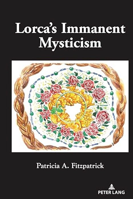 Lorca's Immanent Mysticism-..