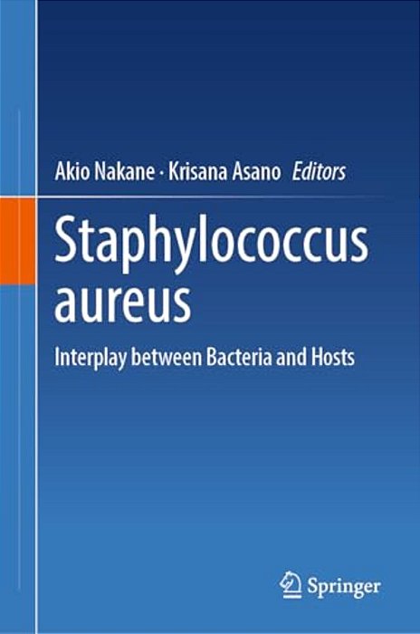 Staphylococcus Aureus: Interplay Between Bacteria And Hosts-..