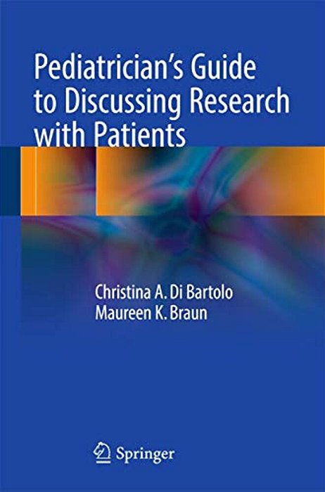 Pediatrician's Guide To Discussing Research With Patients-..