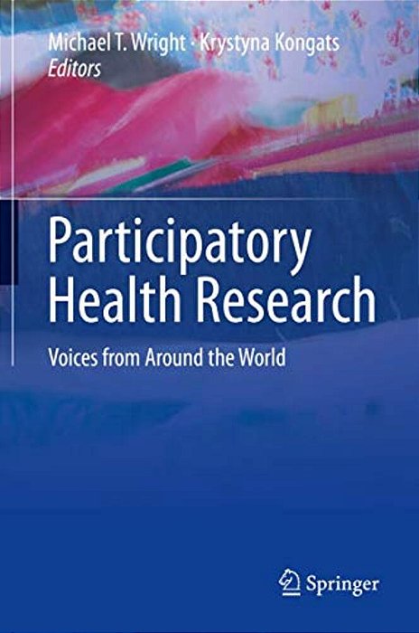 Participatory Health Research: Voices From Around The World-..