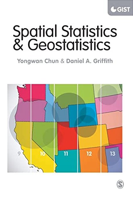 Spatial Statistics And Geostatistics: Theory And Applications For Geographic Information Science And Technology-..