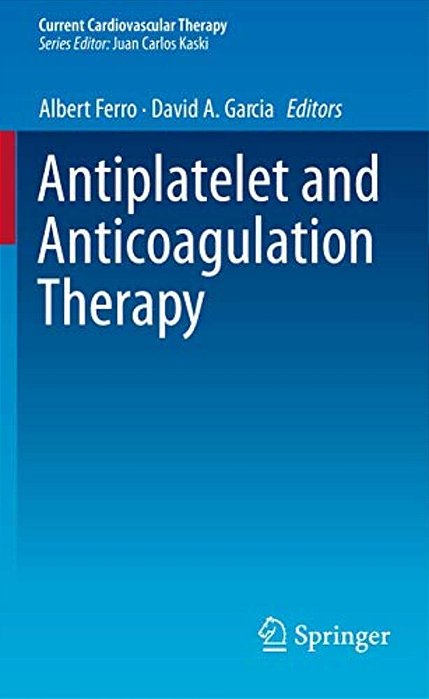 Antiplatelet And Anticoagulation Therapy-..