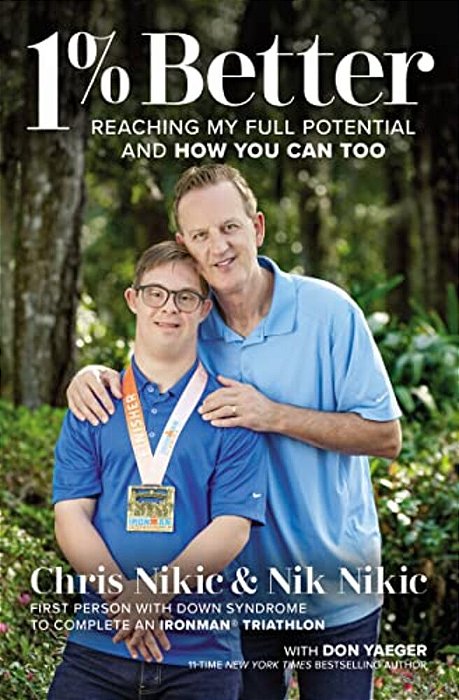 1% Better: Reaching My Full Potential And How You Can Too-..