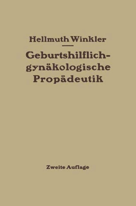 Geburtshilflich-Gynäkologische Propädeutik-..