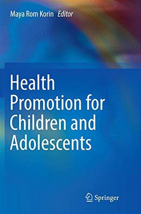 Health Promotion For Children And Adolescents-..