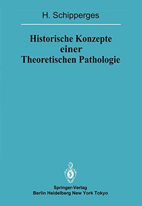 Historische Konzepte Einer Theoretischen Pathologie: Handschriftenstudien Zur Medizin Des Späten Mittelalters Und Der Frühen Neuzeit-..