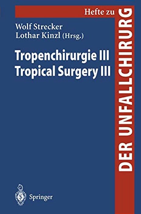 Tropenchirurgie III/Tropical Surgery III-..