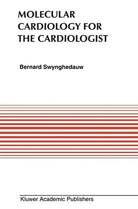 Molecular Cardiology For The Cardiologists-..