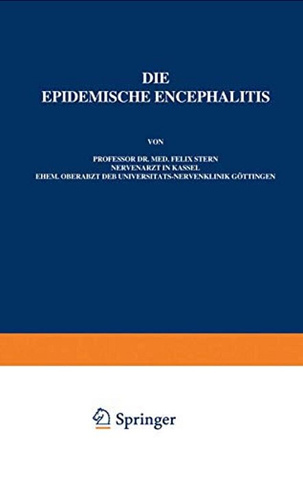 Die Epidemische Encephalitis: Heft 30-..