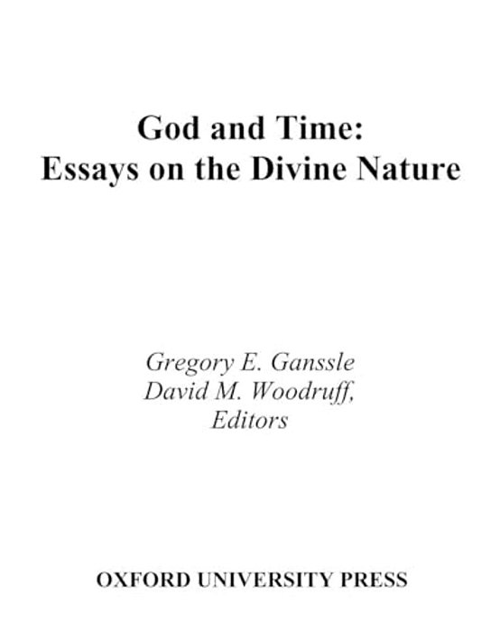 God And Time: Essays On The Divine Nature-..