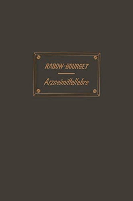 Handbuch Der Arzneimittellehre: Zum Gebrauche Für Studirende Und Ärzte-..