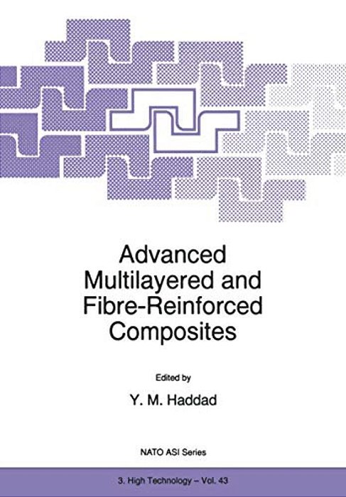 Advanced Multilayered And Fibre-Reinforced Composites-..