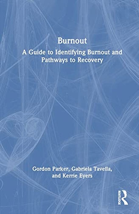 Burnout: A Guide To Identifying Burnout And Pathways To Recovery-..