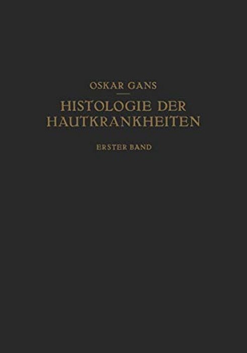 Normale Anatomie Und Entwicklungsgeschichte - Leichenerscheinungen Dermatopathien - Dermatitiden I-..