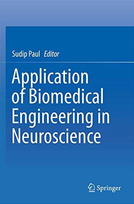 Application Of Biomedical Engineering In Neuroscience-..