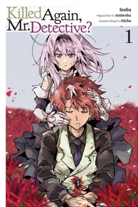 Killed Again, Mr. Detective?, Vol. 1-..