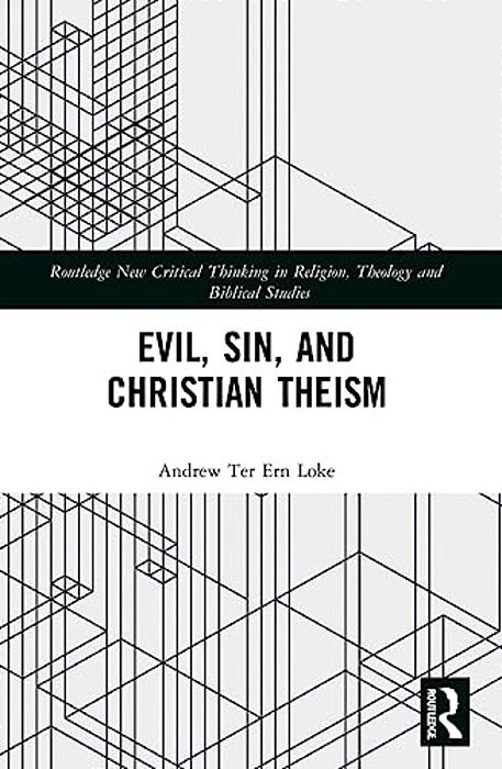 Evil, Sin, And Christian Theism-..