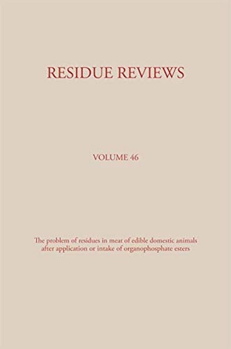 Residue Reviews: Residues Of Pesticides And Other Contaminants In The Total Environment-..