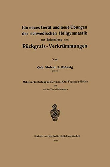 Ein Neues Gerät Und Neue Übungen Der Schwedischen Heilgymnastik Zur Behandlung Von Rückgrats-Verkrümmungen-..