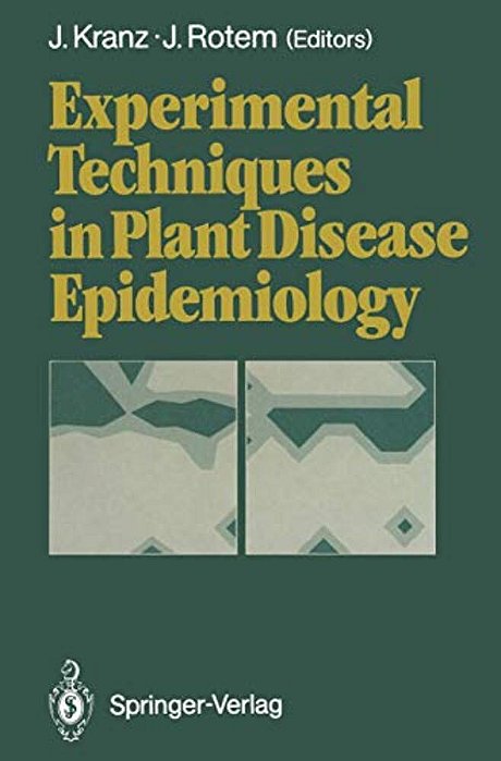 Experimental Techniques In Plant Disease Epidemiology-..