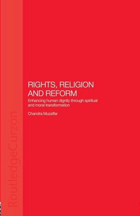 Rights, Religion And Reform: Enhancing Human Dignity Through Spiritual And Moral Transformation-..