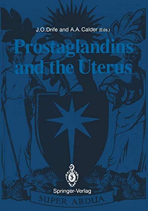 Prostaglandins And The Uterus-..