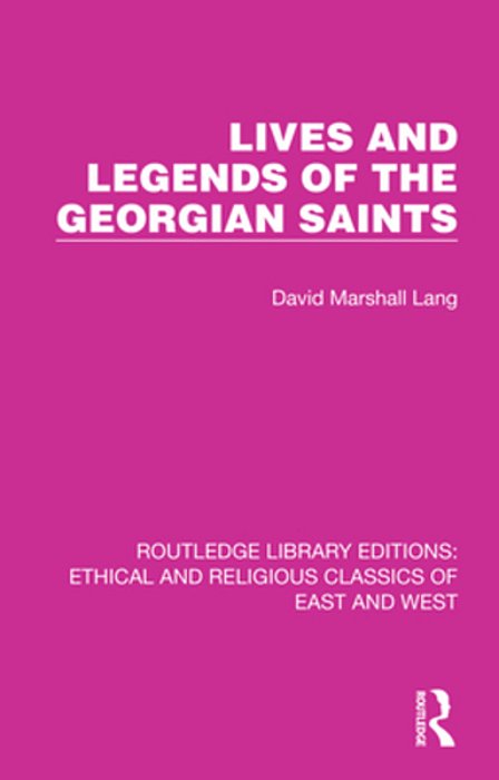 Lives And Legends Of The Georgian Saints-..
