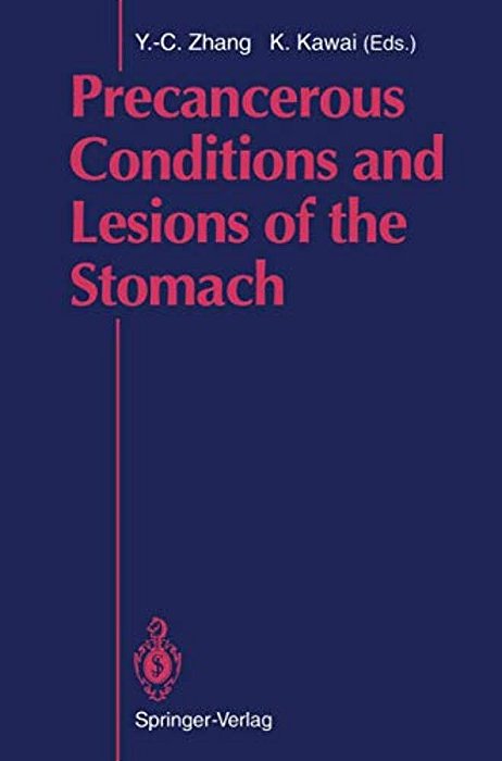 Precancerous Conditions And Lesions Of The Stomach-..