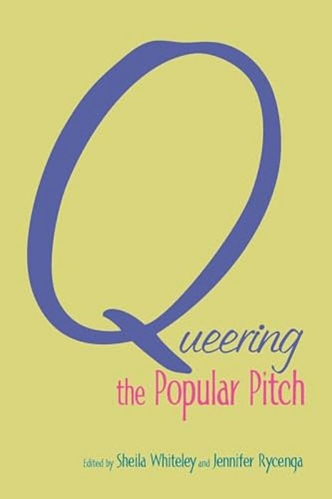 Queering The Popular Pitch-..