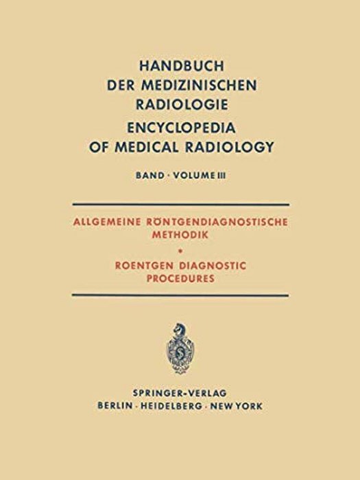 Allgemeine Röntgendiagnostische Methodik Roentgen Diagnostic Procedures-..