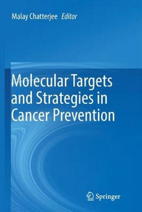 Molecular Targets And Strategies In Cancer Prevention-..