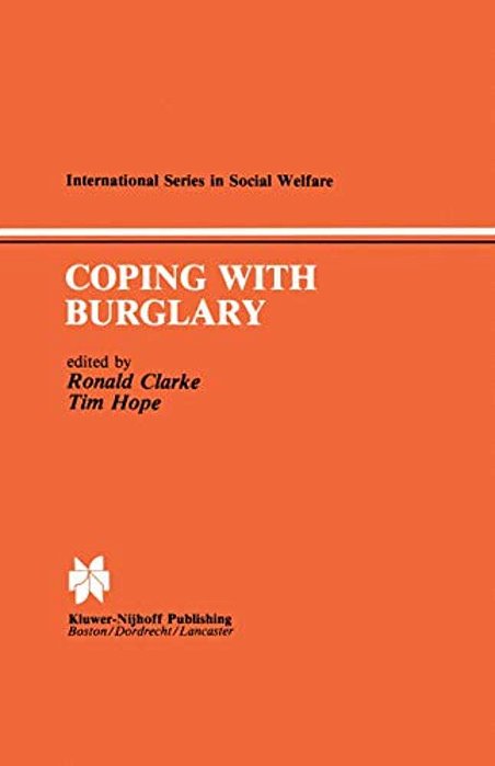 Coping With Burglary: Research Perspectives On Policy-..