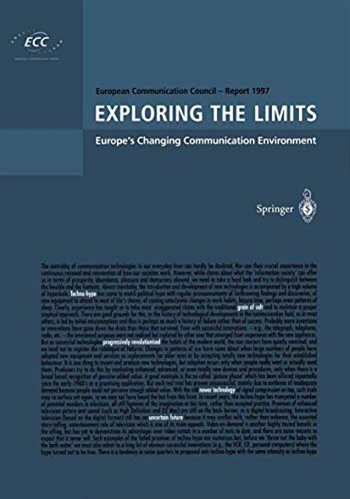 Exploring The Limits: Europe's Changing Communication Environment-..