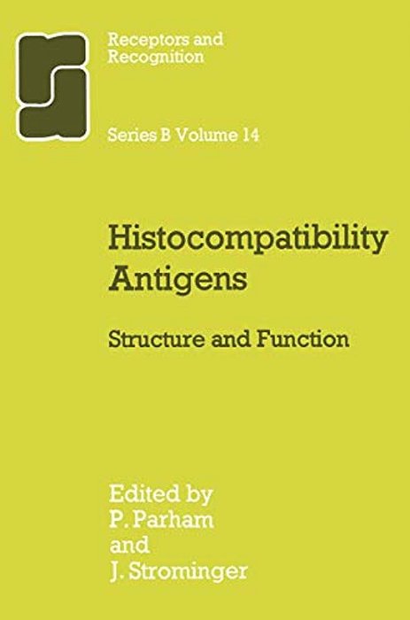 Histocompatibility Antigens: Structure And Function-..