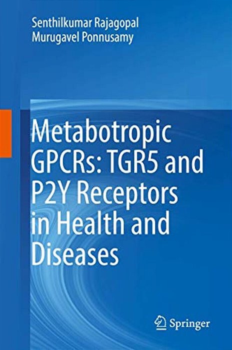 Metabotropic Gpcrs: TGR5 And P2y Receptors In Health And Diseases-..