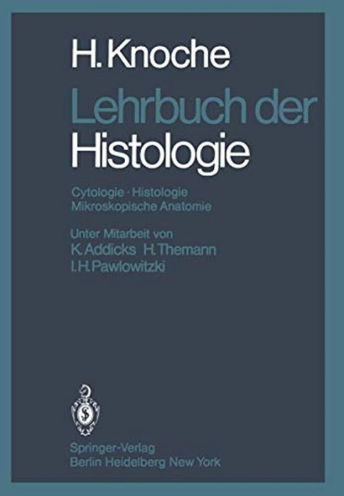 Lehrbuch Der Histologie: Cytologie Histologie Mikroskopische Anatomie-..