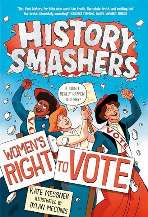 History Smashers: Women's Right To Vote-..