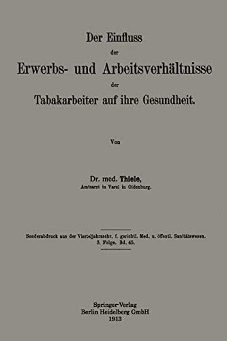 Der Einfluss Der Erwerbs- Und Arbeitsverhältnisse Der Tabakarbeiter Auf Ihre Gesundheit-..