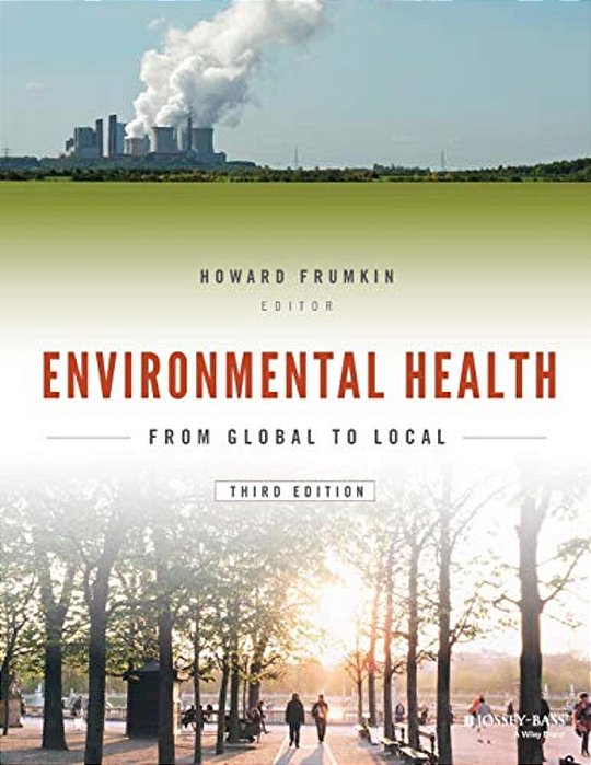 Environmental Health: From Global To Local-..