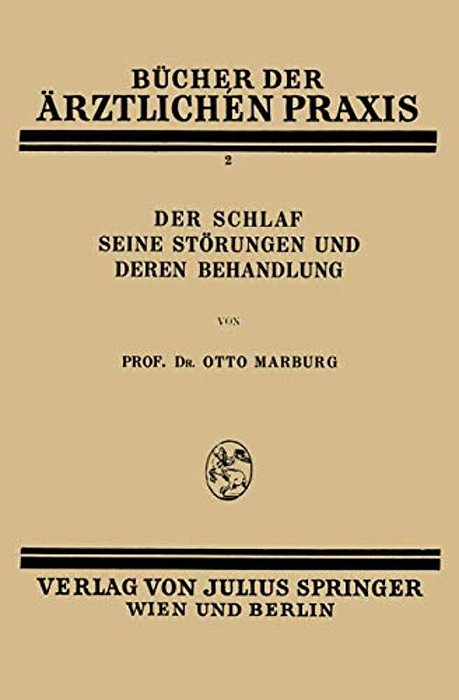Der Schlaf Seine Störungen Und Deren Behandlung: Band 2-..