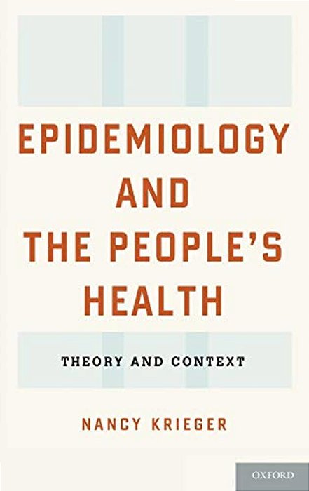 Epidemiology And The People's Health: Theory And Context-..
